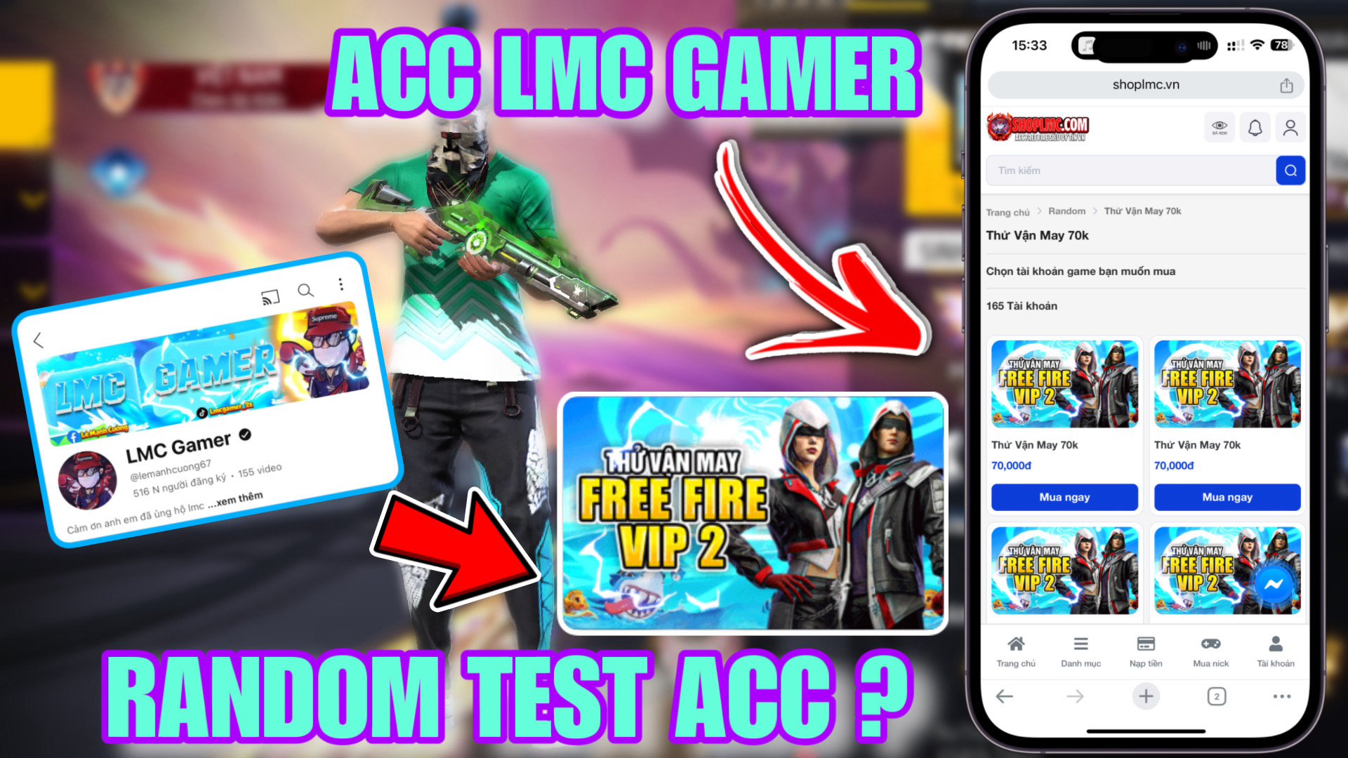 Mua Acc Free Fire 100K Shop LMC Gamer Có Uy Tín Không ? Sự Thật Về Shop LMC FF Là Gì ?