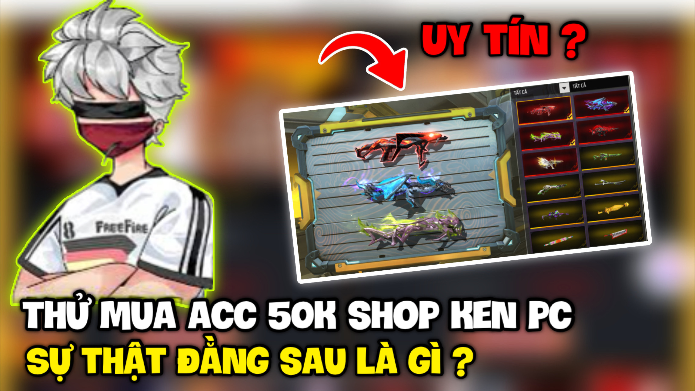 Sự Thật Về Shop Ken Pc Là Gì ? Thử Mua Acc Free Fire 50K Shop Ken Pc Có Uy Tín Không ? Mua Acc FF